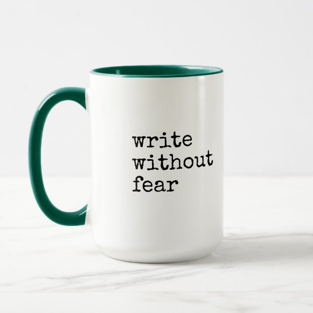 Write Without Fear Edit Without Mercy Writers Mugg (Vänster)