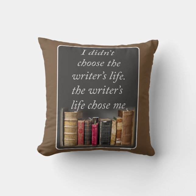 Writer Life valde mig Epic Literary Slogan Kudde (Framsida)