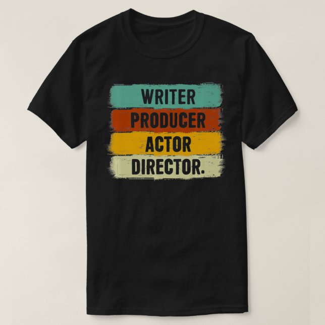 Writer Producer Actor Director Filmmaker Gifts Mov T Shirt (Design framsida)