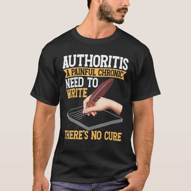 Writing For Authors And Writers 1 T Shirt (Framsida)