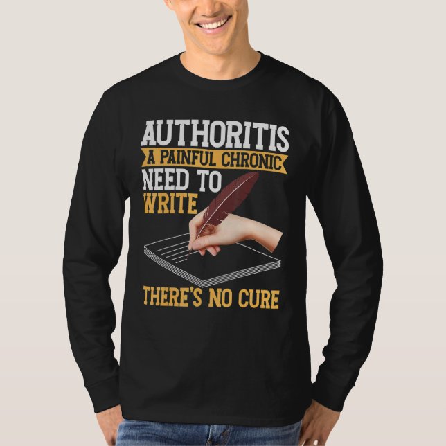 Writing For Authors And Writers 1 T Shirt (Framsida)