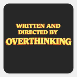 Written and Directed by Overthinking Fyrkantigt Klistermärke