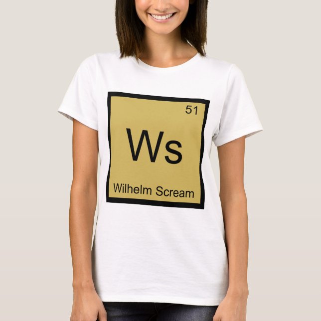 Ws - Wilhelm Scream Kemiskt Element Symbol T-shirt (Framsida)