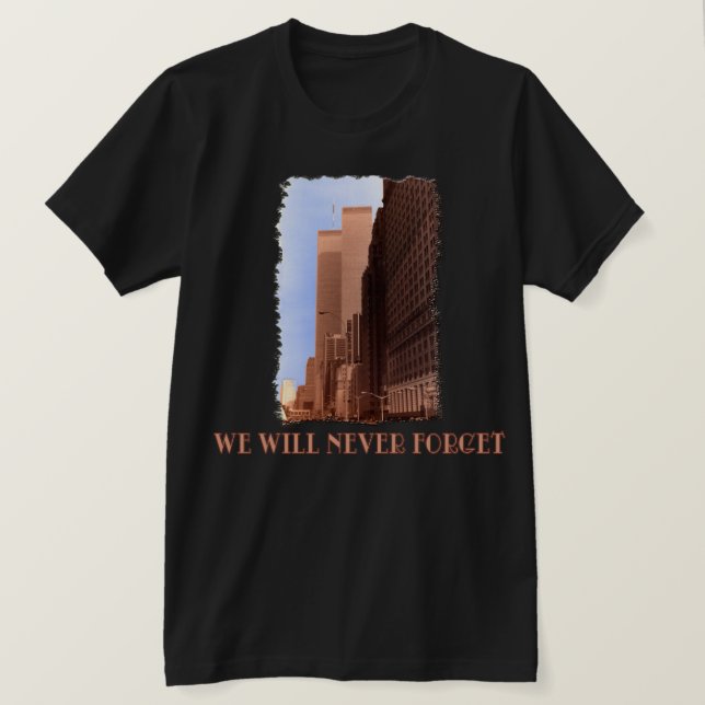 WTC-gatan beskådar glömmer aldrig 9/11 Tshirts (Design framsida)
