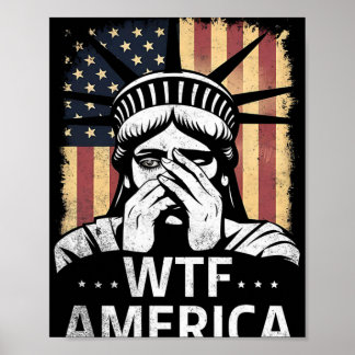 Wtf America Anti-trump Usa Politisk Och Demokrati Poster