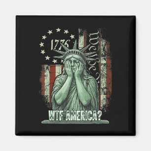 WTF Amerika anti-trumpump Policy and Democracy 2 Magnet