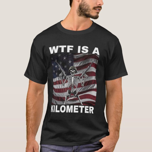 WTF är en Kilometer American Skeleton Funny 1 T Shirt (Framsida)