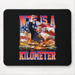 WTF är en Kilometer Donald Trump Funny Trump Suppo Musmatta