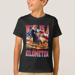 WTF är en Kilometer Donald Trump Funny Trump Suppo T Shirt