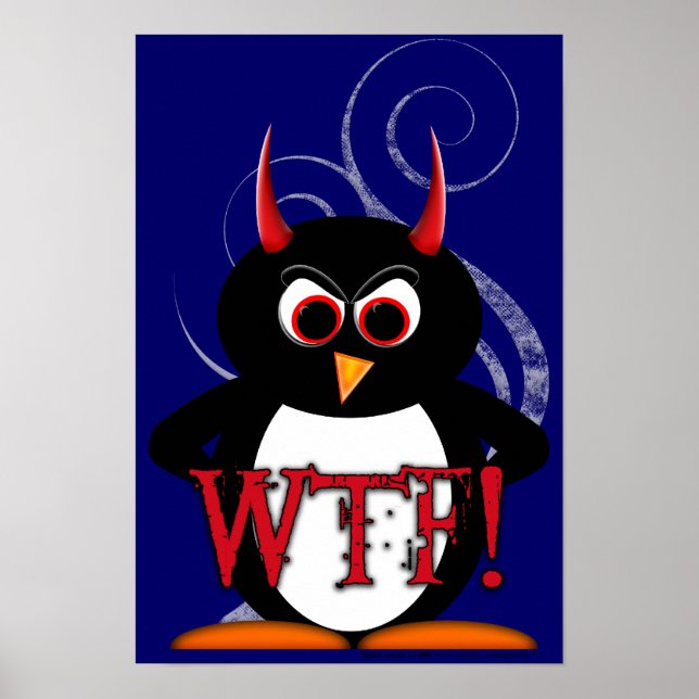 WTF? Evil Penguin™ Poster (Framsidan)