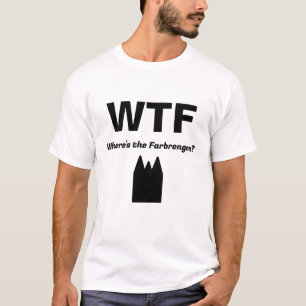WTF FarbrSchengen T-Shirt