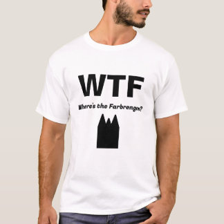 WTF FarbrSchengen T-Shirt