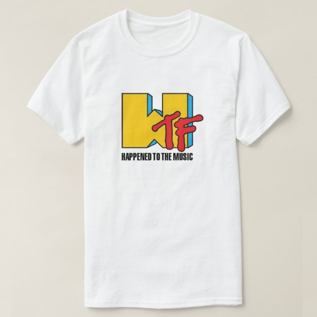 WTF inträffade på Music T-Shirt (Design framsida)