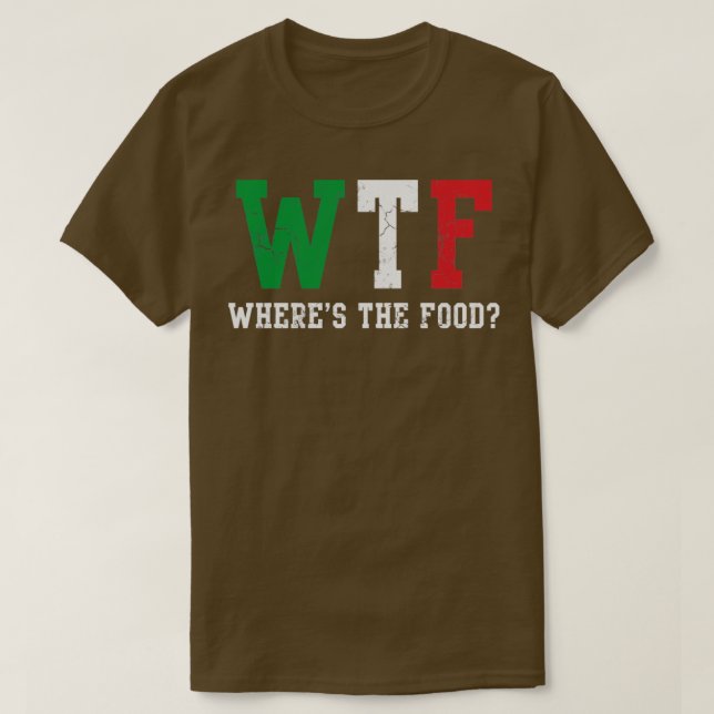 WTF Italienska Wheres Food Italia-Italien T Shirt (Design framsida)