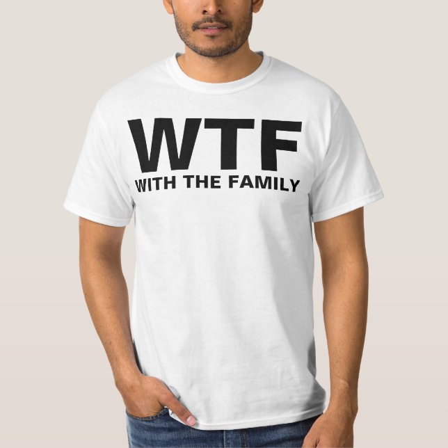 WTF: Med familjen (svart text) Tröja (Framsida)