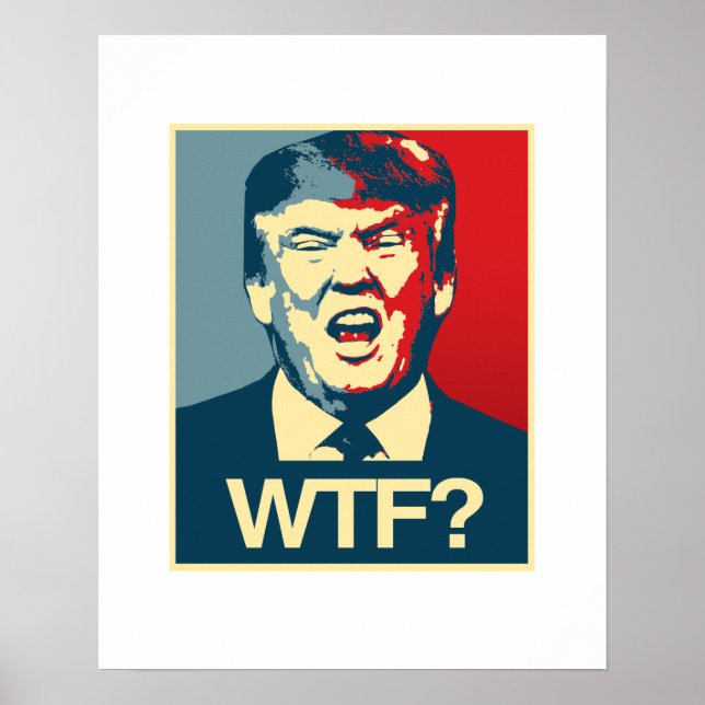 WTF - Poster med antitrump - antitrump - (Framsidan)