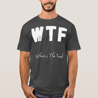 WTF:s matsnåla livsmedelsdesign 1 T Shirt