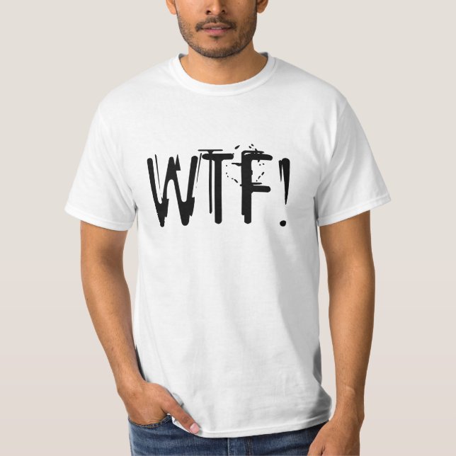 WTF! skjorta T-shirt (Framsida)