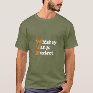WTF? t-skjorta Tee