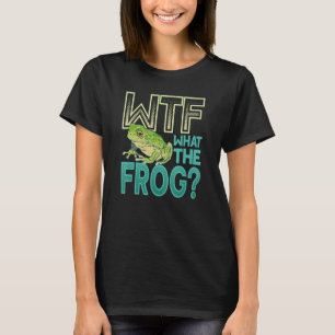 WTF Vad grodan groddjur 1 T Shirt