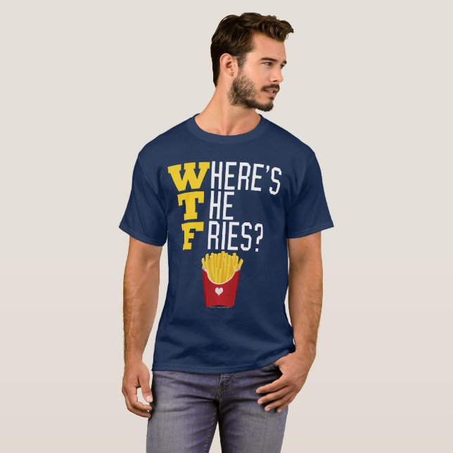 WTF var är det roliga snabbmat för pommes frites T Shirt (Hel framsida)