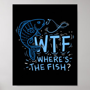 Wtf Var Är Fisken , Fiskare, Fiskare, Krok, La Poster