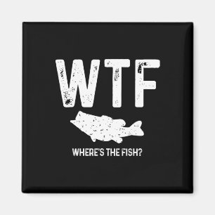 WTF Var är fisken Largemouth B Funny Fishing Gi? Magnet