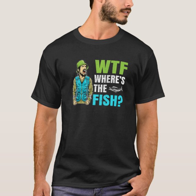 WTF var är fiskfisken Påstående? T Shirt (Framsida)