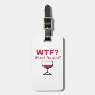 WTF? Var är Vin? Humanitär Vin Älskare Bagagebricka