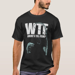 WTF var fisken bedrivs T Shirt