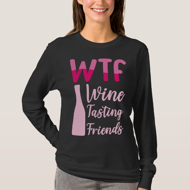 WTF Vin Tasting Friends 36 T Shirt (Framsida)