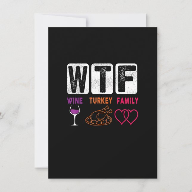 WTF Vin Turkey Family Happy thanksgiving Day Funn Inbjudningar (Framsida)