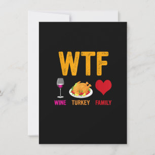 WTF Vin Turkey Family Shirt Funny Thanksgiving Da Inbjudningar