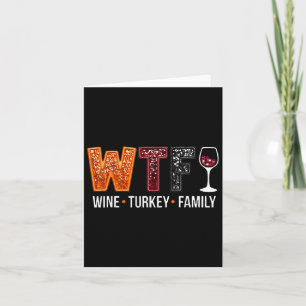WTF Vin Turkiet Familj Funny Thanksgiving 1 Kort