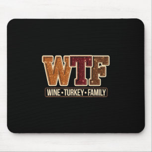 Wtf Vin Turkiet Familj Roligt Thanksgiving 1 Musmatta