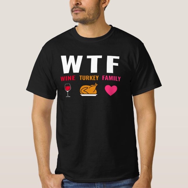 WTF Vin Turkiet-familjen T Shirt (Framsida)