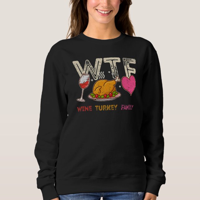 WTF Vin Turkiet Family Thanksgiving Dinner Turkey T Shirt (Framsida)