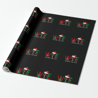 WTF Where The Fun Funny Christmas for Mens Womens Presentpapper