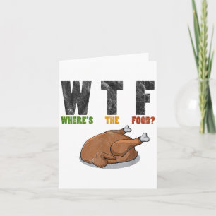 WTF Wherthe Food-Funny Joke Thanksgiving Kort