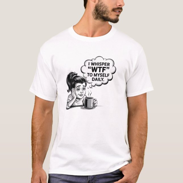 WTF Whisper - Lustigt Retro-Tecknadens utformning  T Shirt (Framsida)