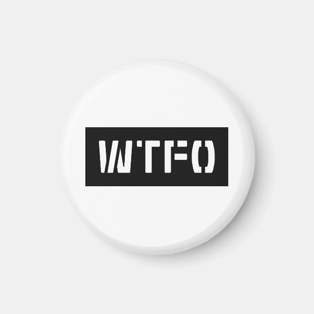 WTFO MAGNET (Framsidan)