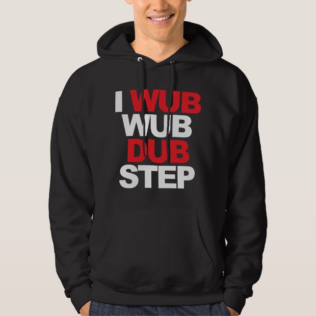 Wub Wub Dubstep Sweatshirt Med Luva (Framsida)