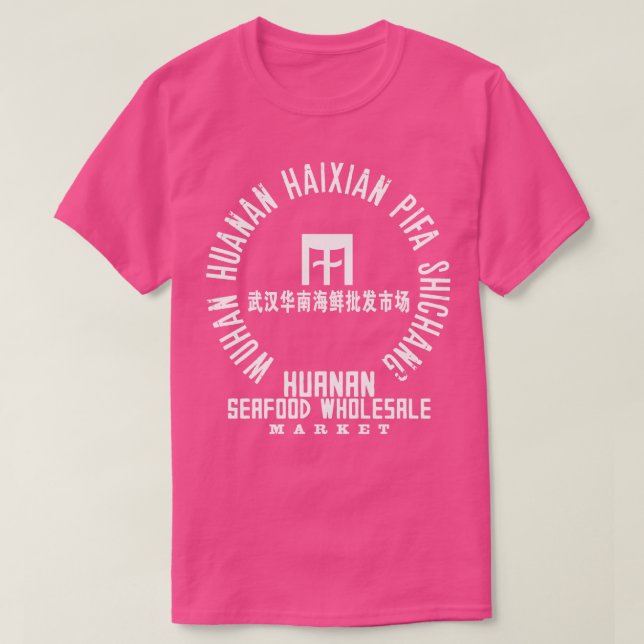 Wuhan Huanan Seafood Wholesale Market 1 T Shirt (Design framsida)