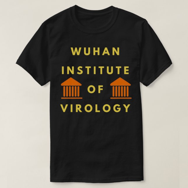 Wuhan Institute of virology T Shirt (Design framsida)