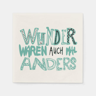 Wunder waren auch mal anders pappersservett