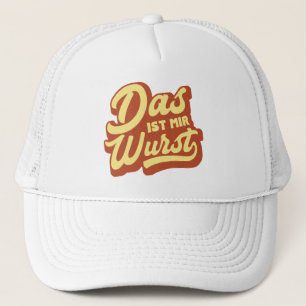 Wurst för Das-Ist Mir, tysk ordstävtruckerkeps Truckerkeps