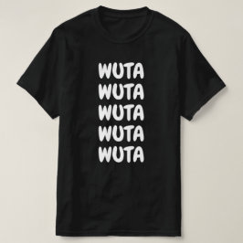 Wuta - Brand i Hausa T Shirt