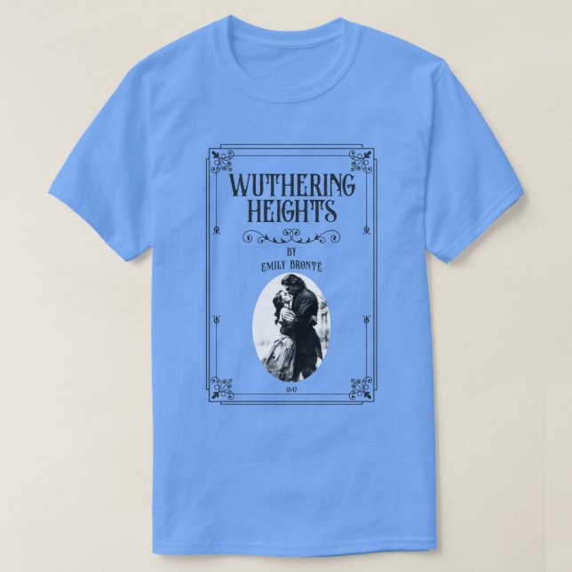 Wuthering Heights Heathcliff bokish Bronte syster T Shirt (Design framsida)