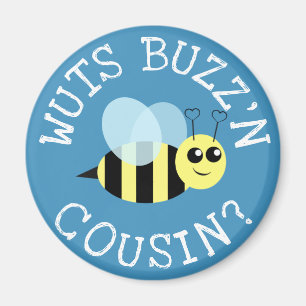 Wuts Buzz n Cousin Magnet
