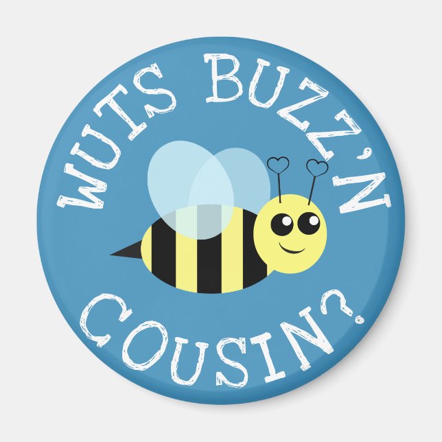 Wuts Buzz'n Cousin Magnet (Framsidan)